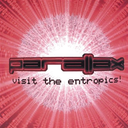 Parallax / Visit the Entropics! [Audio CD]