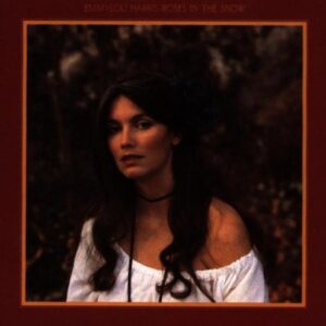 Emmylou Harris / Roses in the Snow [Audio CD]