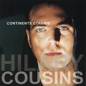 Hilary Cousins / Continents Collide [Audio CD] CHP-010764