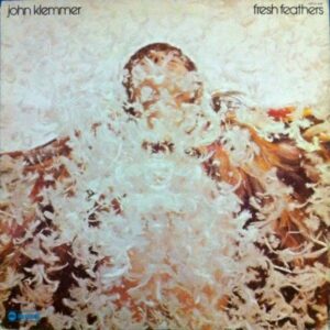 John Klemmer / Fresh Feathers ABC Records -- ABCD-836 Vinyl LP