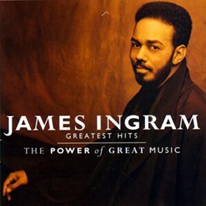James Ingram / Greatest Hits (The Power Of Great Music) [Audio CD] Warner Bros. 26700