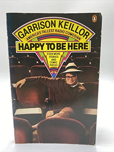 Happy to Be Here Keillor, Garrison