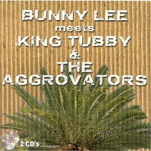 Bunny Lee Meets King Tubby & Aggrovators [Audio CD] Culture Press CP 3005