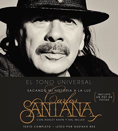 The Universal Tone: Bringing My Story to Light [Audio CD] By Carlos Santana 2014