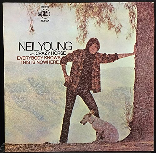 Everybody Knows This Is Nowhere [Vinyl] Neil Young with Crazy Horse