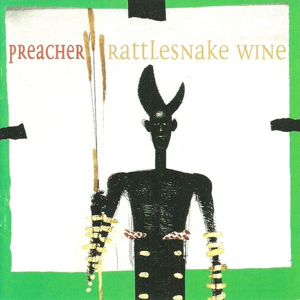 Preacher / Rattlesnake Wine [Audio CD] ICE-940102