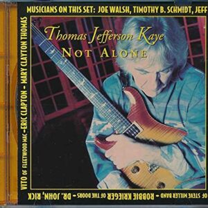 Thomas Jefferson Kaye / Not Alone [Audio CD]