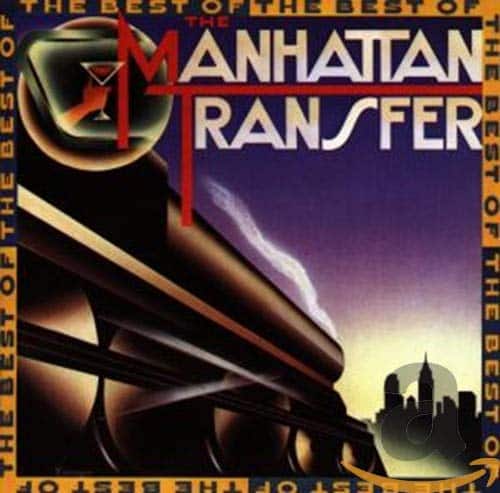 Manhattan Transfer / The Best of the Manhattan Transfer [Audio CD]