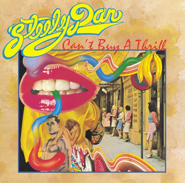 Steely Dan / Can't Buy A Thrill[LP] [Vinyl]