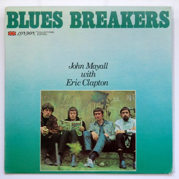 Blues Breakers / John Mayall with Eric Clapton / London Collectors Edition Blues Breakers and Eric Clapton
