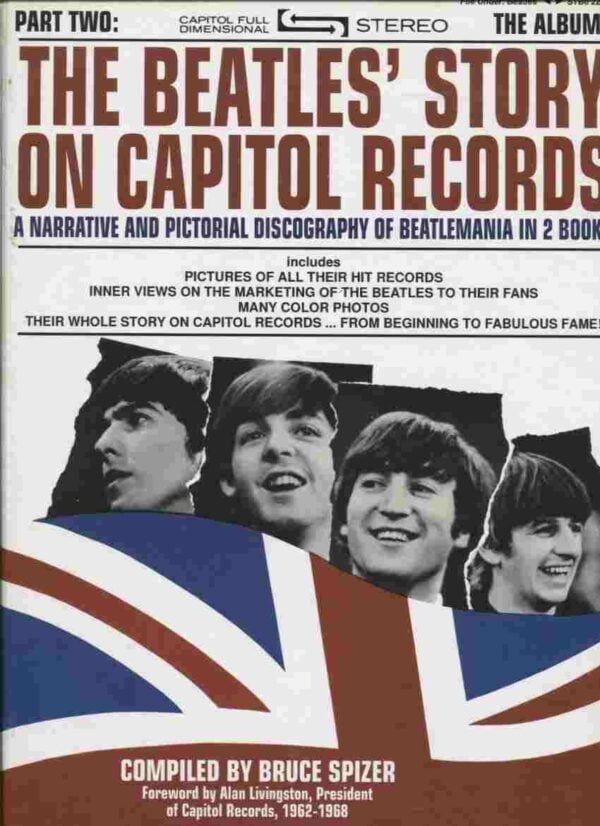 The Beatles Story On Capitol Records, Part Two: The Albums by Bruce Spizer (Hardcover)