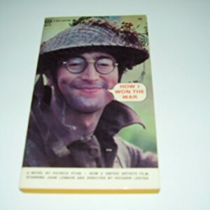 How I Won The War starring John Lennon [Paperback] by Patrick Ryan