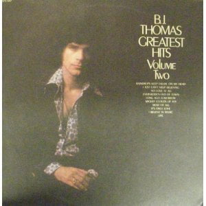 B.J. Thomas Greatest Hits, Volume II [Vinyl] SPS 597