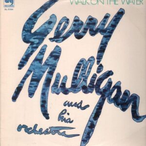Gerry Mulligan And His Orchestra / Walk on the Water [Vinyl] SL 5194